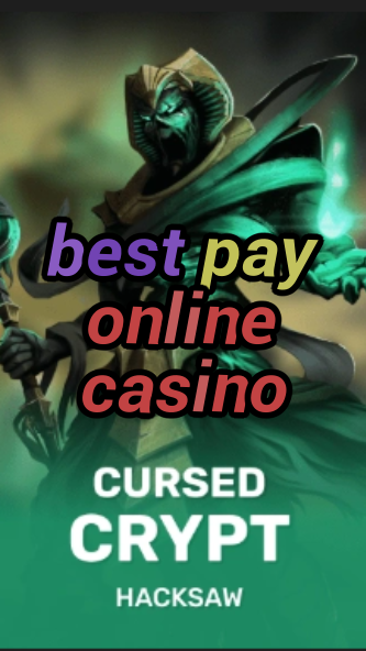 best pay online casino-fqqjrm9vrme7zzjgfjql.com